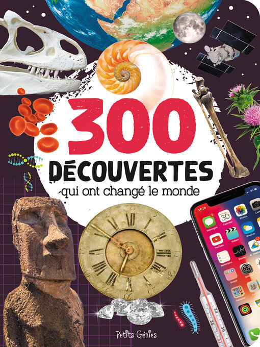 Title details for 300 découvertes qui ont changé le monde by Mathieu Fortin - Available